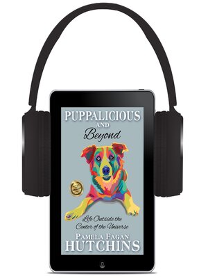cover image of Puppalicious and Beyond
